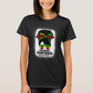 Messy Bun Celebrate Juneteenth For Nurse Emergency T-Shirt