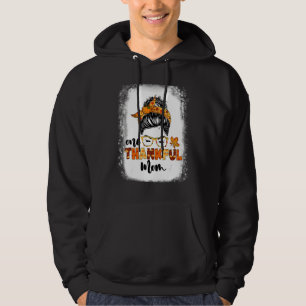 Messy Bun Fall Autumn Thanksgiving One Thankful Mo Hoodie