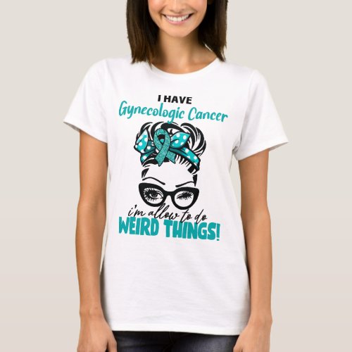 Messy Bun Funny Gynecologic Cancer Warrior T_Shirt