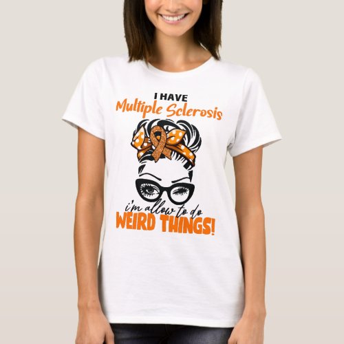 Messy Bun Funny Multiple Sclerosis Warrior T_Shirt
