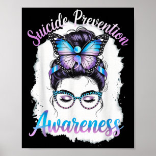 Messy Bun Girl Suicide Prevention Mental Health Gr Poster
