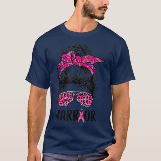 Messy bun glasses wear pink warrior breast cancer T-Shirt