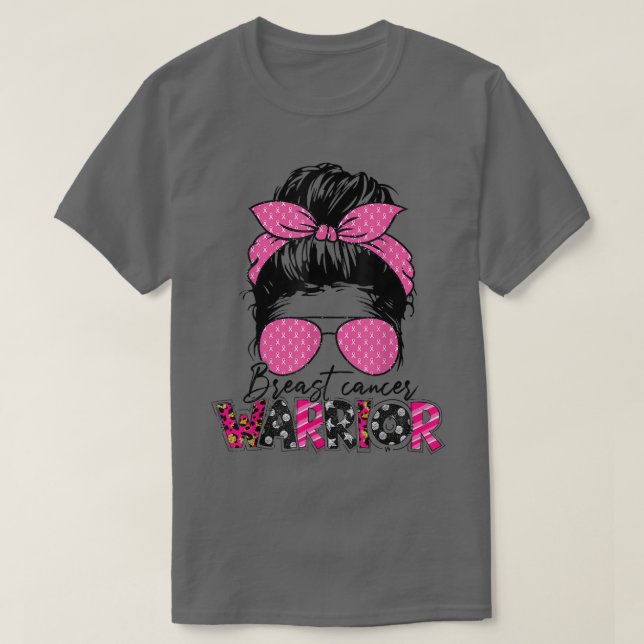 Messy Bun Glasses Wear Pink Warrior Breast Cancer  T-Shirt (Design Front)