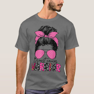 Messy Bun Glasses Wear Pink Warrior Breast Cancer T-Shirt