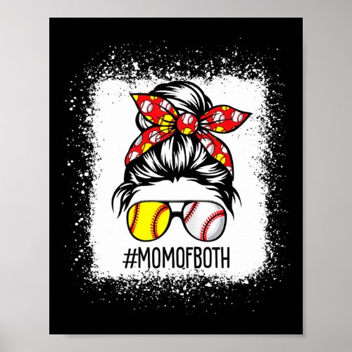 Messy Bun Hair Mom Of Both Softball Amp Baseball B Poster