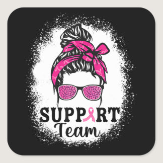 Messy Bun Hair Support Team Breast Cancer Awarenes Square Sticker