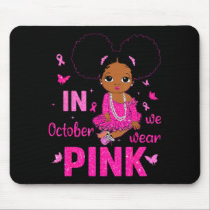 Messy Bun In October We Wear Nk Breast Cancer Blac Mouse Pad