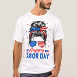 Messy Bun Labor Day Usa Flag T-Shirt