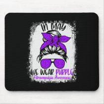 Messy Bun May We Wear Purple Fibromyalgia Awarenes Mouse Pad