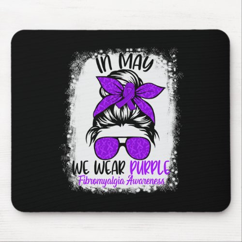 Messy Bun May We Wear Purple Fibromyalgia Awarenes Mouse Pad