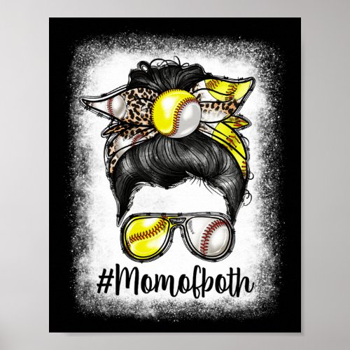 Messy Bun Mom Of Both Baseball Softball Leopard Mo Poster