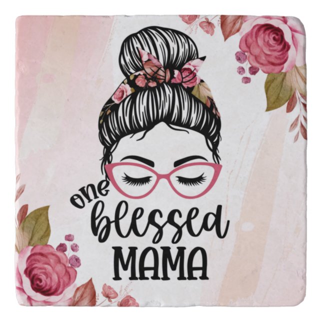Messy Bun One Blessed Mama Trivet (Front)
