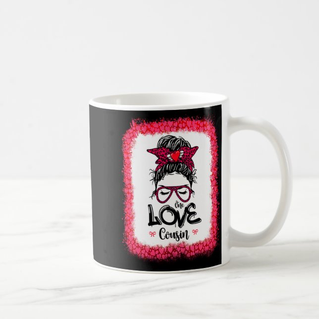 Messy Bun One Loved Cousin Mother Mommy Women Vale Coffee Mug (Right)