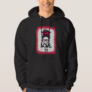 Messy Bun One Loved Gigi Mother Mommy Women Valent Hoodie