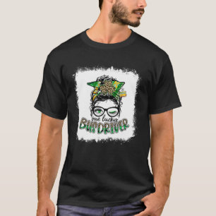 Messy Bun One Lucky Bus Driver Lucky Shamrock Patr T-Shirt