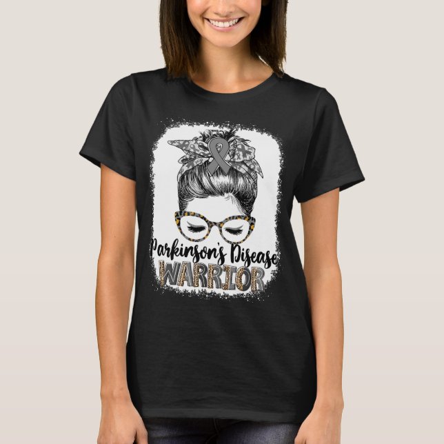 Messy Bun Parkinson's Disease Warrior T-Shirt (Front)
