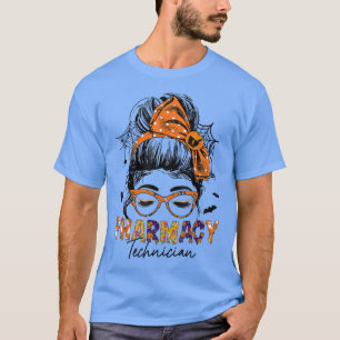 Messy Bun Pharmacist Halloween Pharmacy Tech Healt T-Shirt