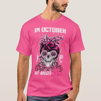 Messy Bun Pink Leopard In October We Wear Pink Ame T-Shirt