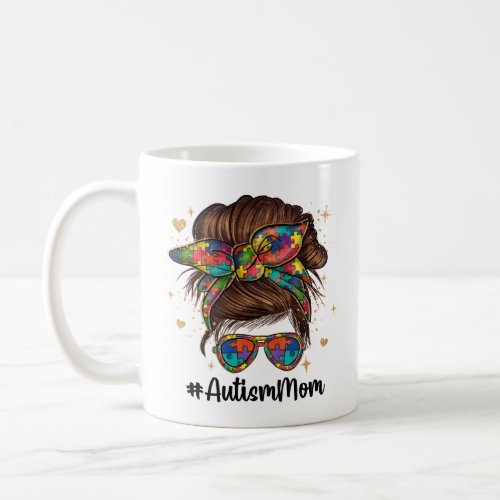 Messy Bun Proud Autism Mom Baby  Coffee Mug