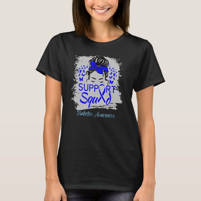 Messy Bun Support Squad Blue Ribbon Diabetes Aware T-Shirt (Front)
