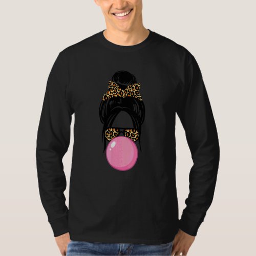 Messy Bun With Gum And Leopard Sunglasses Mom T_Shirt