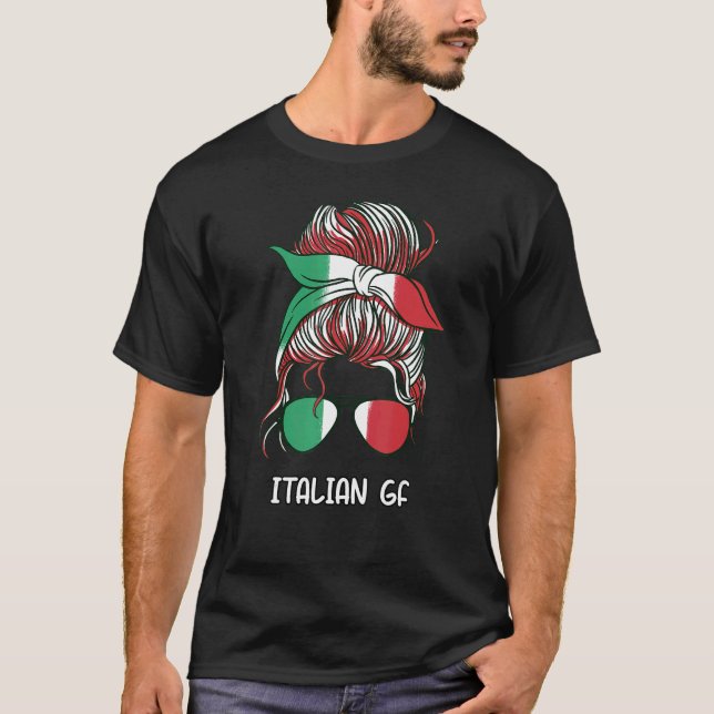 Messy Buns Italian Girlfriend Italy Girl Italia Wo T-Shirt (Front)