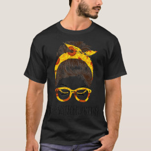 Messy Hair Bun Dialysis Technician Sunflowers T-Shirt