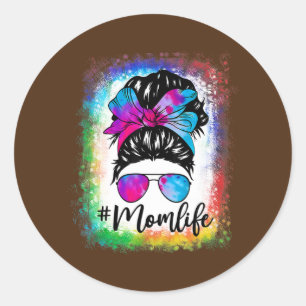 Messy Hair Bun Mom Life Tie Dye Mothers Day Women Classic Round Sticker