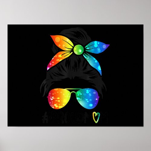 Messy Hair Bun Proud Mom LGBT Gay Pride Support Poster