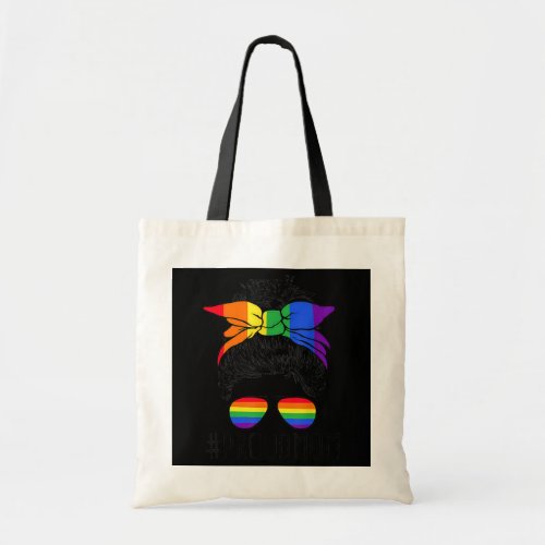 Messy Hair Bun Proud Mom LGBT Gay Pride Support Tote Bag