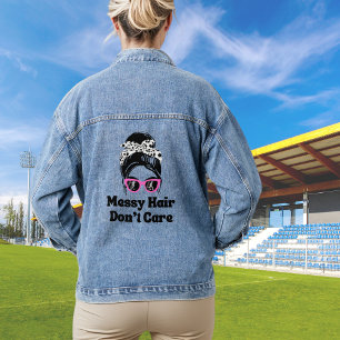 Messy Hair Do Not Care Funny Soccer Mom Denim Jacket