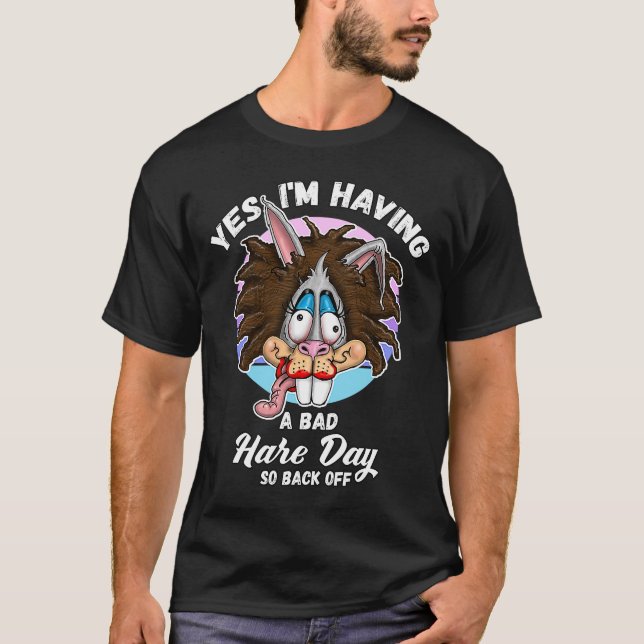 Messy Hair Donu2019t Care  Bad Hair Day T-Shirt (Front)