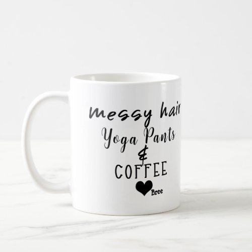 Messy Hair Yoga Pants Coffee Personalized Chic Coffee Mug