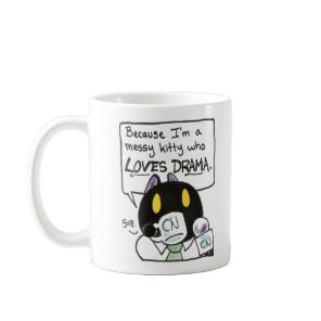 Messy Kitty Who Loves Drama mug