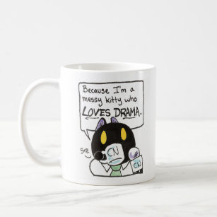 Messy Kitty Who Loves Drama mug