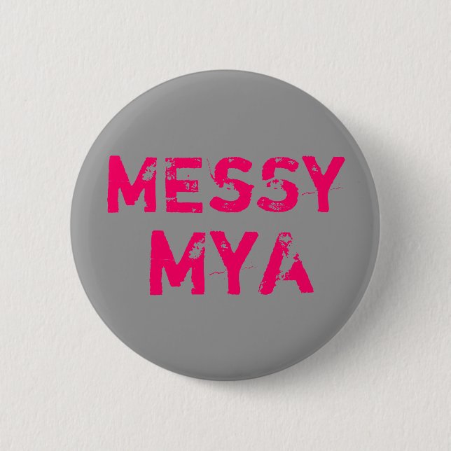 MEsSy, MyA Button (Front)
