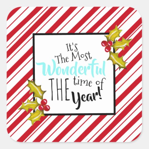 Messy Peppermint Stripe Holly Fun Christmas Quote Square Sticker