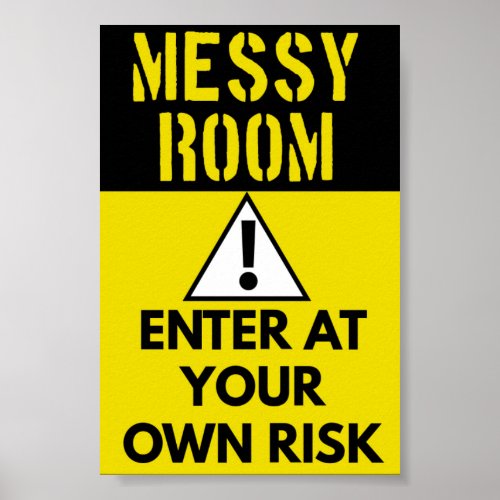 Messy room poster
