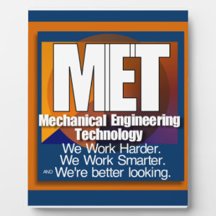 MET SLOGAN SMARTER BETTER LOOKING WORK HARDER PLAQUE