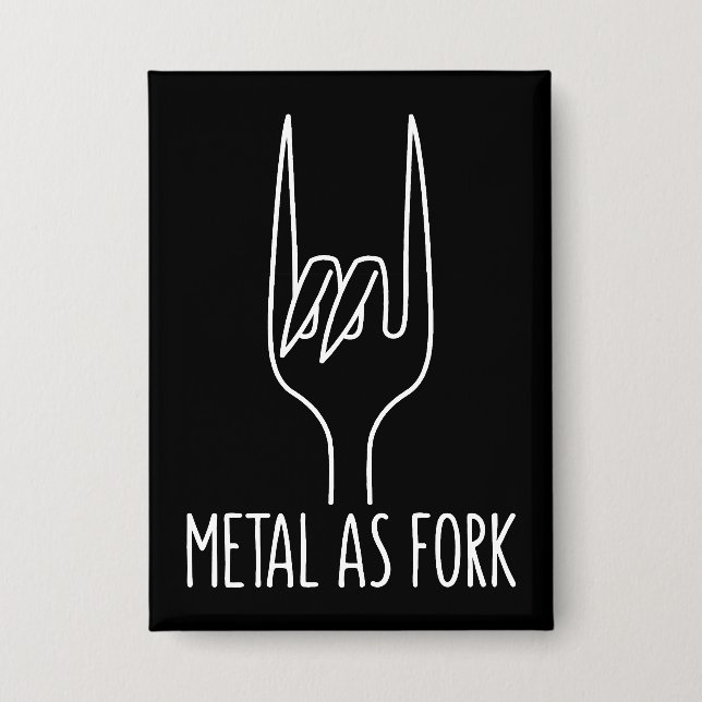 Metal as Fork Funny Rock On Kitchen Design Button (Front)