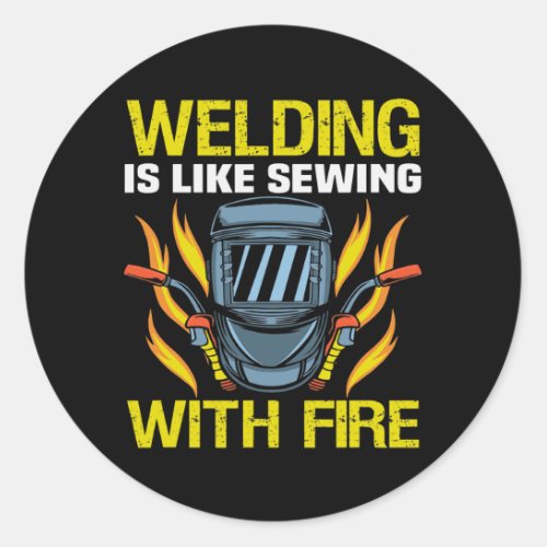 metal craftsman Meme Welding is like sewing with Classic Round Sticker