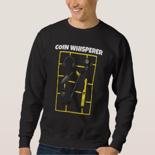 Metal Detecting 4 Sweatshirt