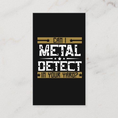 Metal Detecting _ Can I Detect In Your Yard Business Card