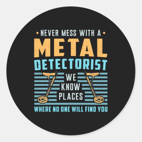 Metal Detecting Detectorist Detector Gift Idea Classic Round Sticker