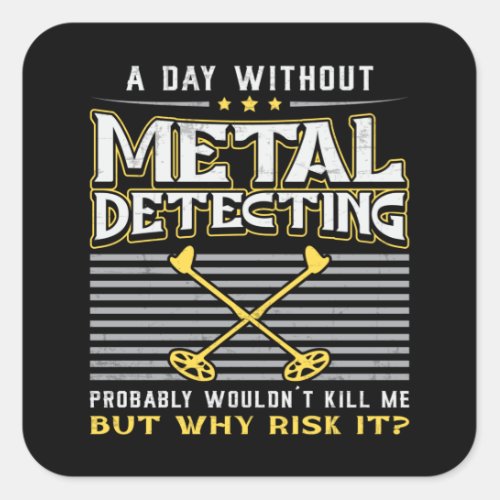 Metal Detecting Detectorist Gold Gift Idea Square Sticker