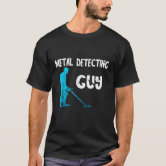 Metal Detecting T-Shirt For Detectorists - Unisex Treasure Hunting Tee
