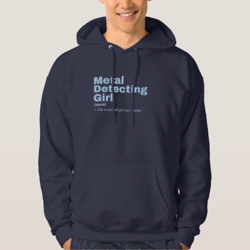  Metal Detecting Hoodie