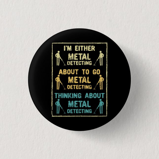 Metal Detecting Metal Detector Button (Front)