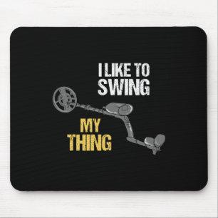 Metal Detecting Metal Detector Dirt Fishing Mouse Pad