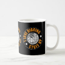 Metal detecting mug, for those who love the hobby